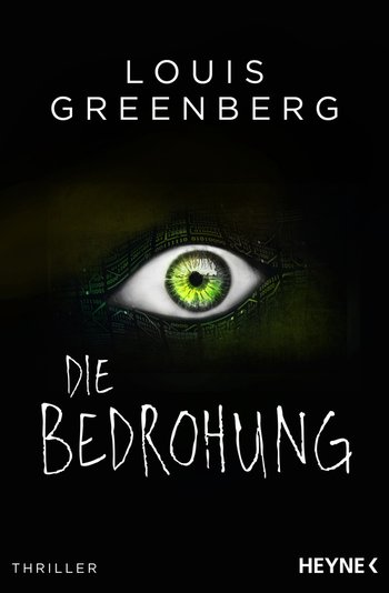 Die Bedrohung cover - Heyne German edition of Green Valley